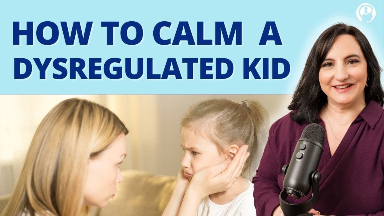 How to Calm a Dysregulated Child | Nervous System Strategies | E158