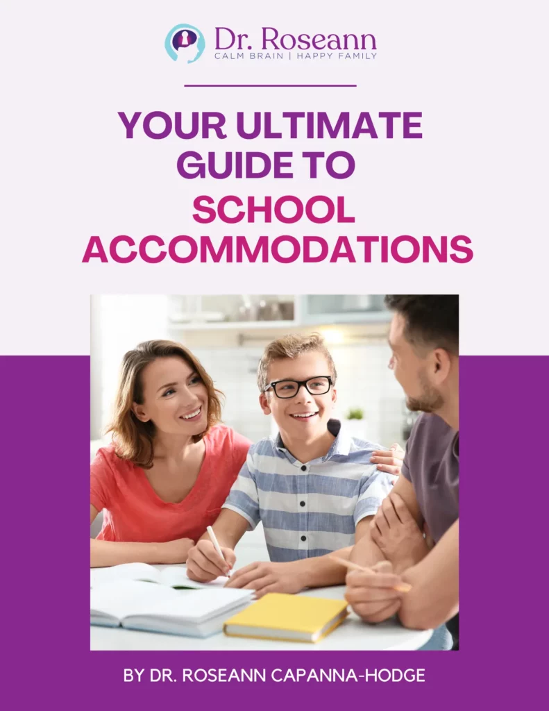 Your Ultimate Guide to School Accommodations by Dr. Roseann Capanna-Hodge
