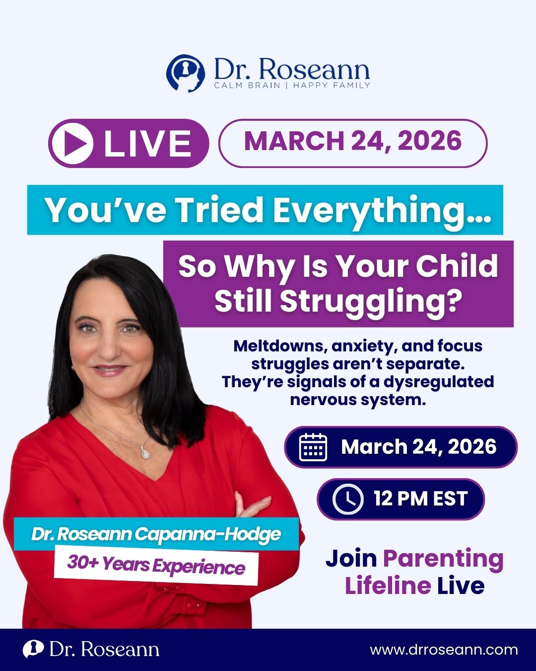 Dr. Roseann Capanna-Hodge promotional graphic for live event about child struggling with dysregulation