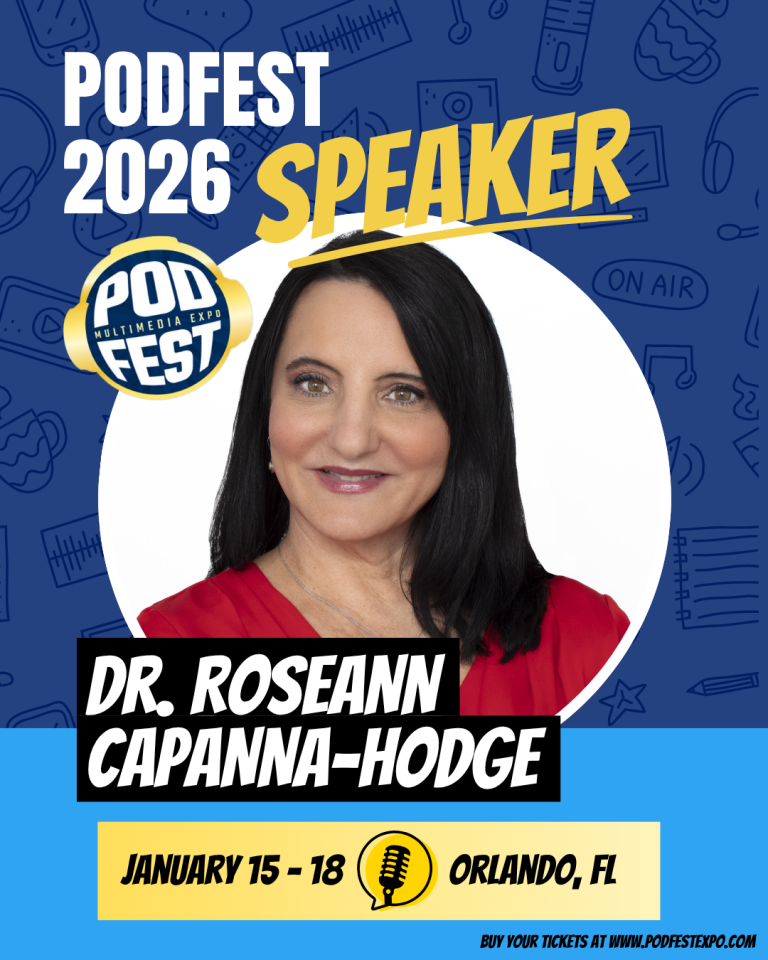 Dr. Roseann Capanna-Hodge Podfest 2026 speaker promotional image