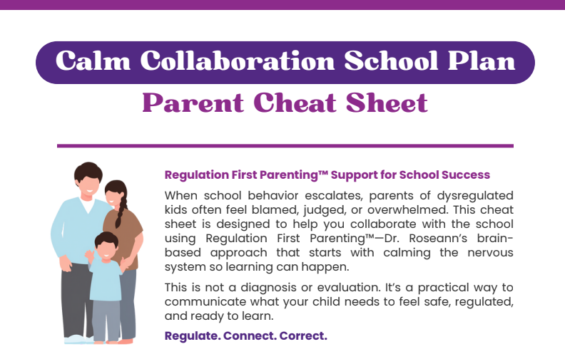 Calm Collaboration School Plan Parent Cheat Sheet with illustrated family and Regulation First Parenting approach