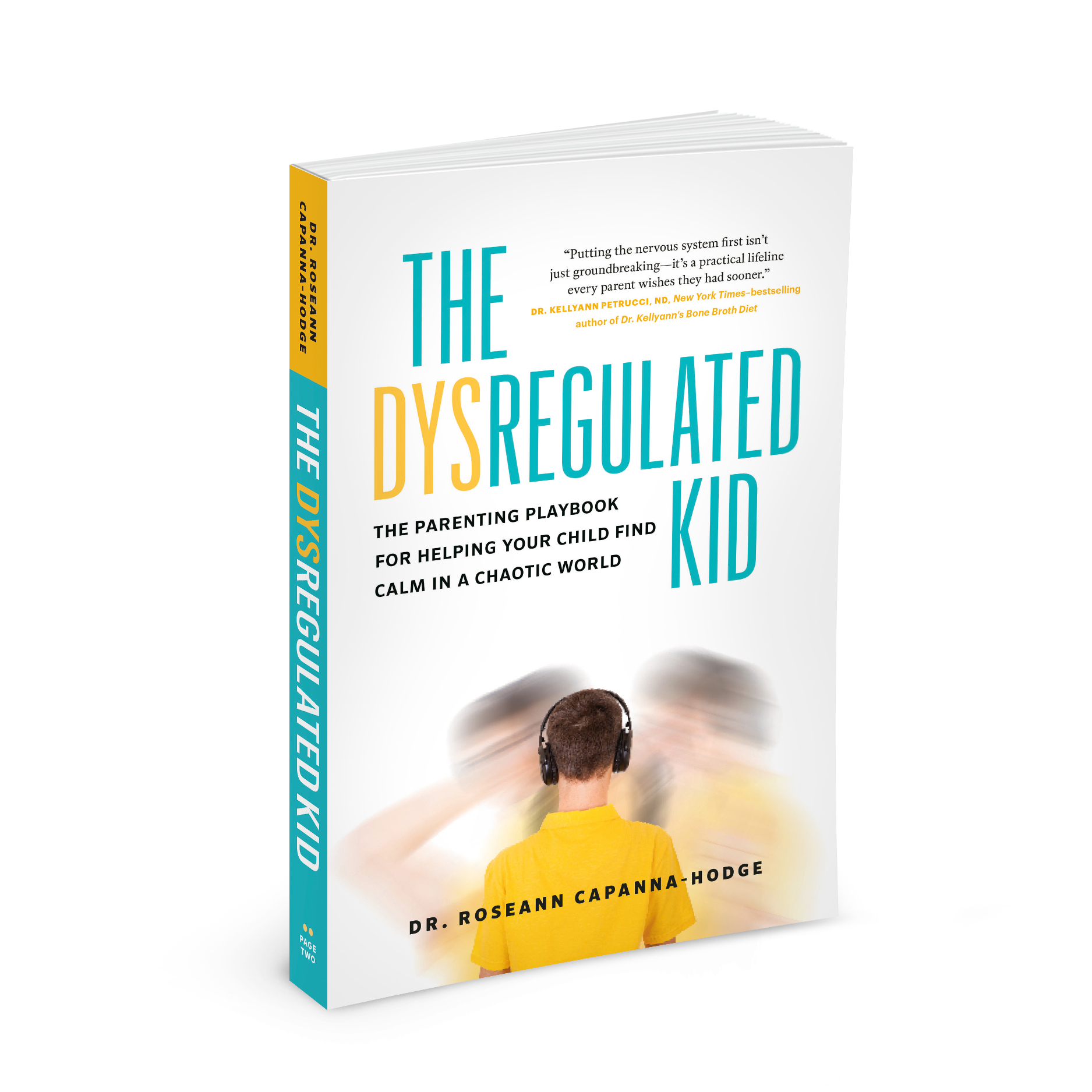 Book cover The Dysregulated Kid The Parenting Playbook by Dr. Roseann Capanna-Hodge