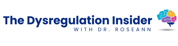 The Dysregulation Insider newsletter logo with Dr. Roseann