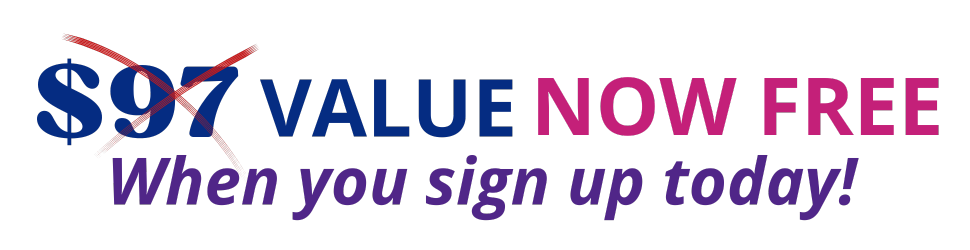 $97 value now free when you sign up today